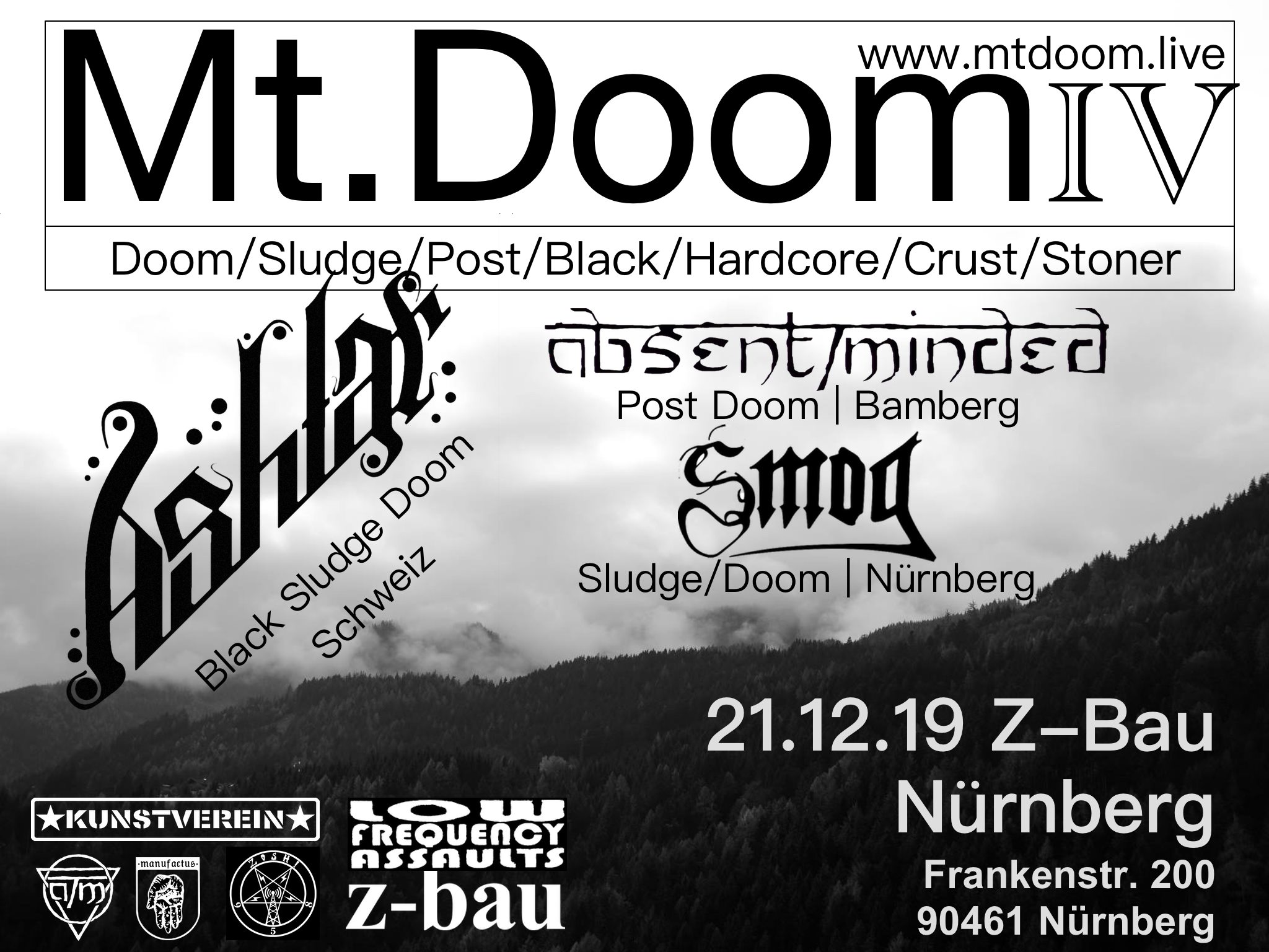 Mt. Doom IV mit: Ashtar + Absent/Minded + Smog