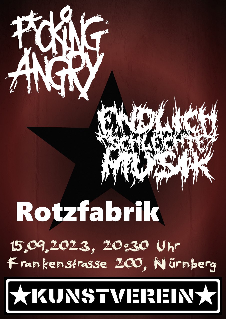 F*cking Angry / Endlich Schlechte Musik