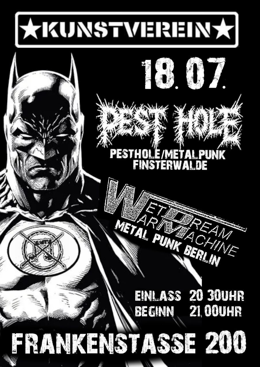 Pesthole + Wet Dream War Machine