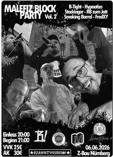 Malefiz Block Party Vol.2 w/ B-Tight + Hypnotize + Stockinger + RB zum Jott + Smoking Barrel + FredXY