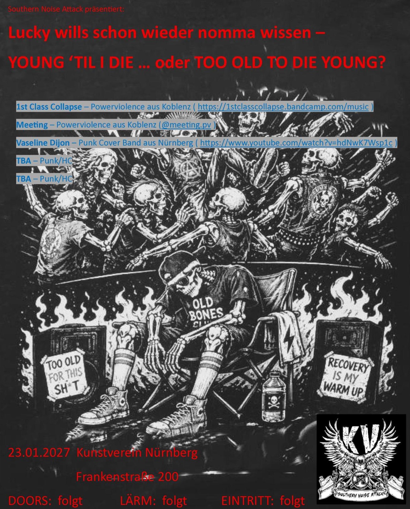 Young 'TIL I DIE... oder TOO OLD TO DIE YOUNG?